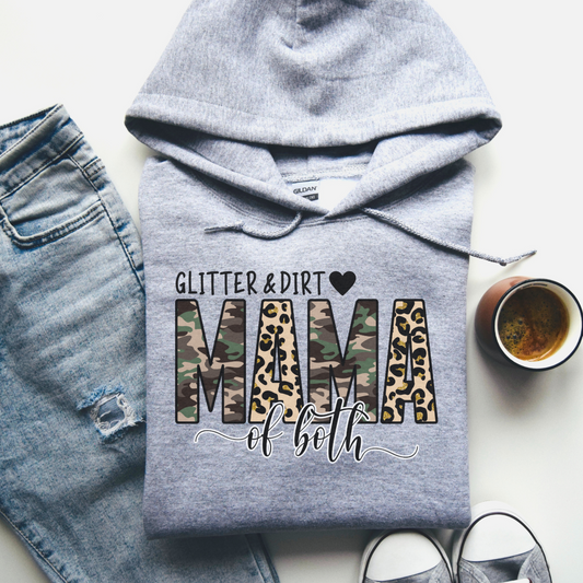 Glitter & Dirt Mama  Hoodie