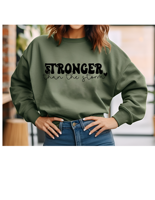 Stronger Than The Storm Crewneck