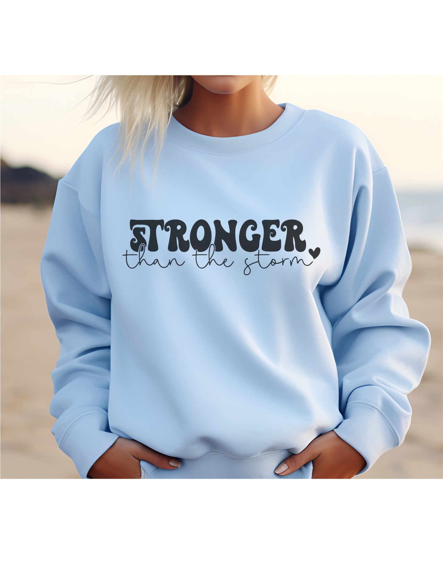 Stronger Than The Storm Crewneck